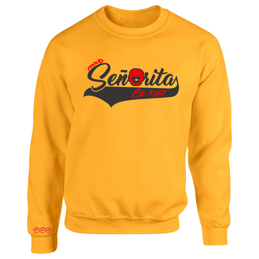 Proud Señorita Signature Crewneck